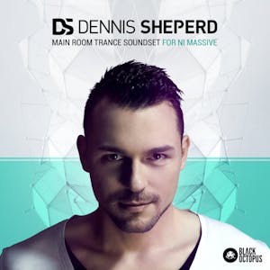 Dennis Sheperd - Main Room Trance Soundset for NI Massive